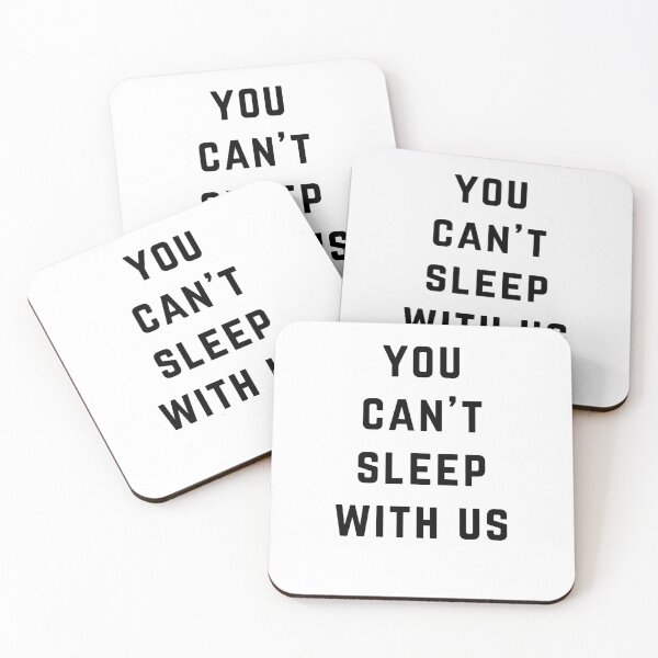 Item preview, You Can't Sleep With Us designed and sold by directgifts.