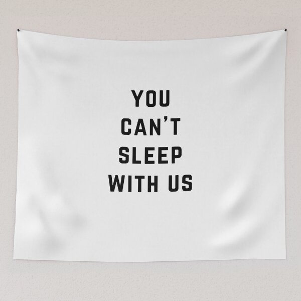 Item preview, You Can't Sleep With Us designed and sold by directgifts.