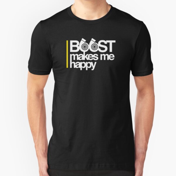 Boost Makes Me Happy Slim Fit T-Shirt