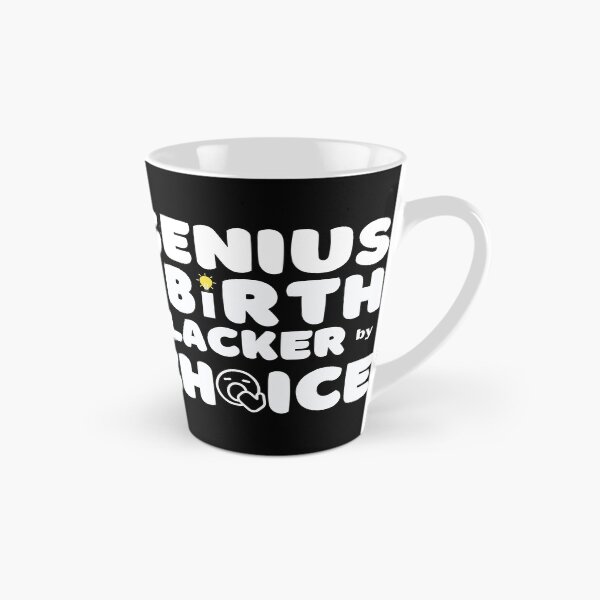 Item preview, 	Genius by Birth Slacker by Choice designed and sold by rossdave.