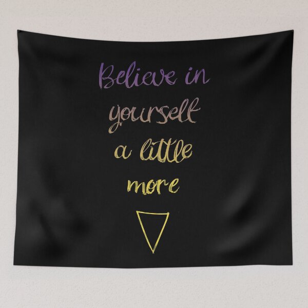 Item preview, Belive in yourself a little more 2 designed and sold by RafaelLima7.