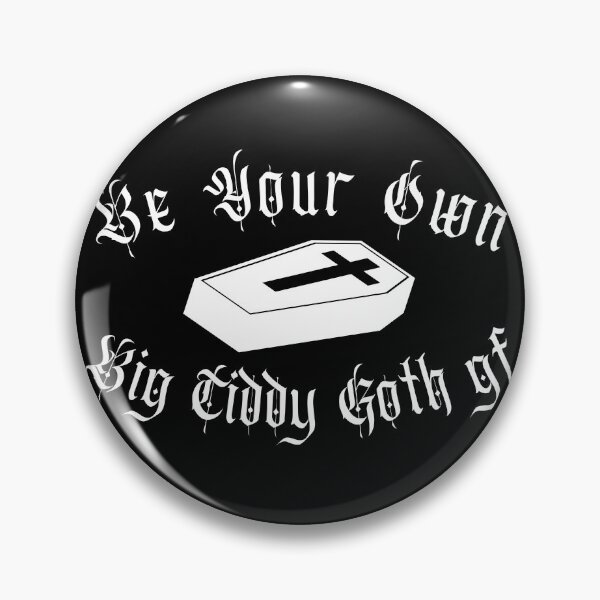 Item preview, Be Your Own Big Tiddy Goth GF designed and sold by StabbyCat.