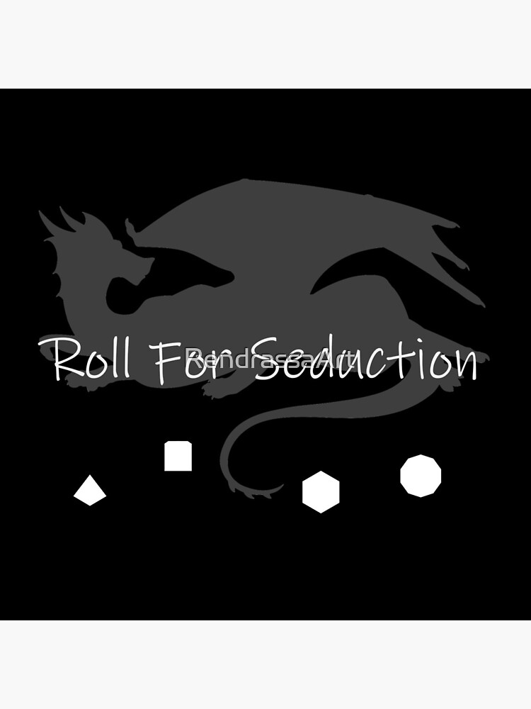 Roll for seduction