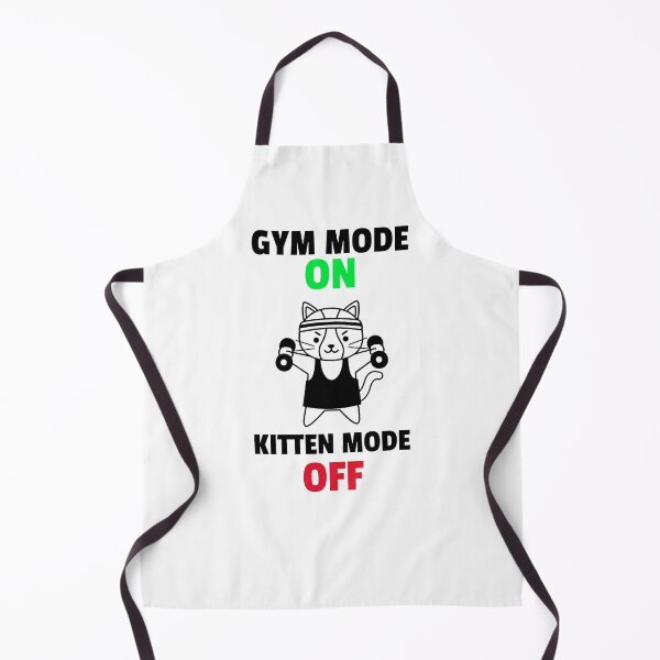 Item preview, Gym Mode On Kitten Mode Off Black - Funny Gym designed and sold by GymWearDepot.