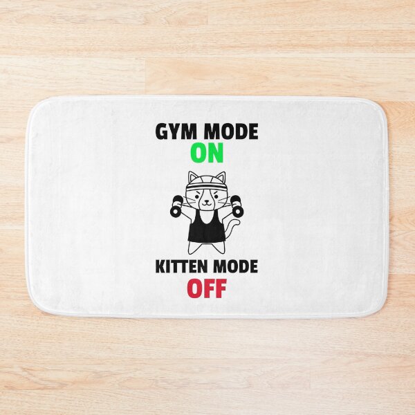 Item preview, Gym Mode On Kitten Mode Off Black - Funny Gym designed and sold by GymWearDepot.