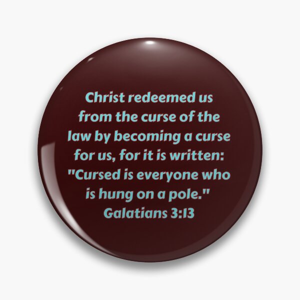 Item preview, Bible Verse Galatians 3:13 designed and sold by Prayingwarrior.