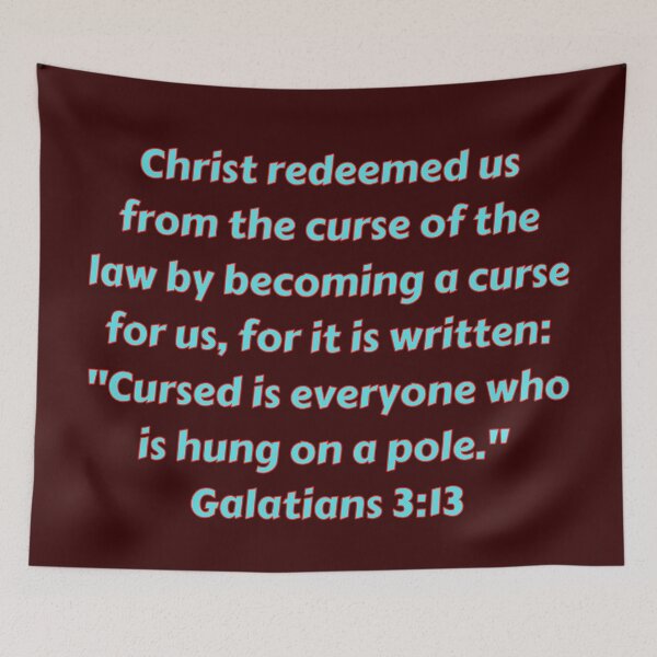 Item preview, Bible Verse Galatians 3:13 designed and sold by Prayingwarrior.