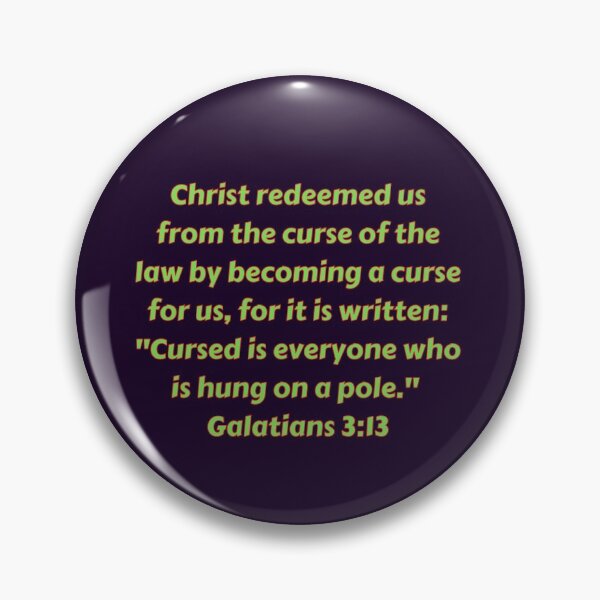 Item preview, Bible Verse Galatians 3:13 designed and sold by Prayingwarrior.