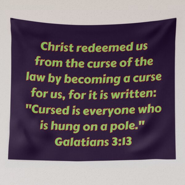 Item preview, Bible Verse Galatians 3:13 designed and sold by Prayingwarrior.