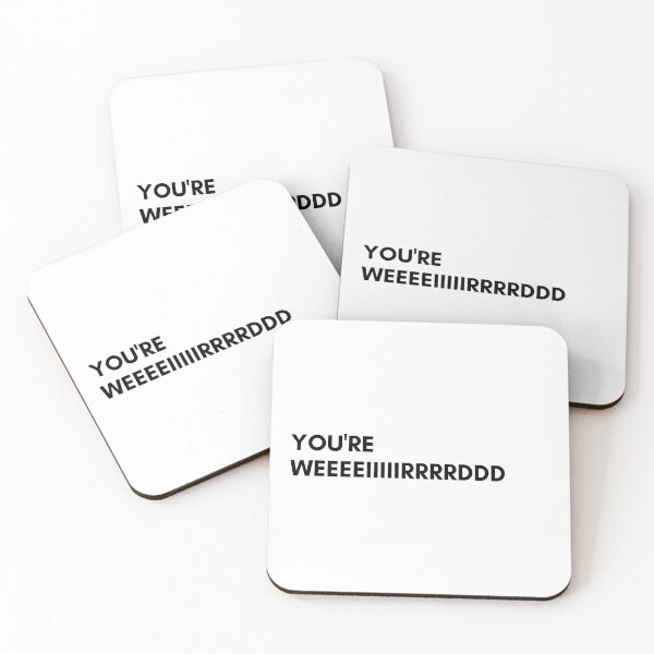 Item preview, You're Weird - Adin Ross designed and sold by DesignDudeOG.