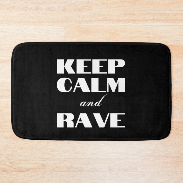 Item preview, Keep Calm and RAVE designed and sold by Six Deers.