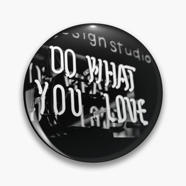 Item preview, Do What You Love designed and sold by IMPHives.