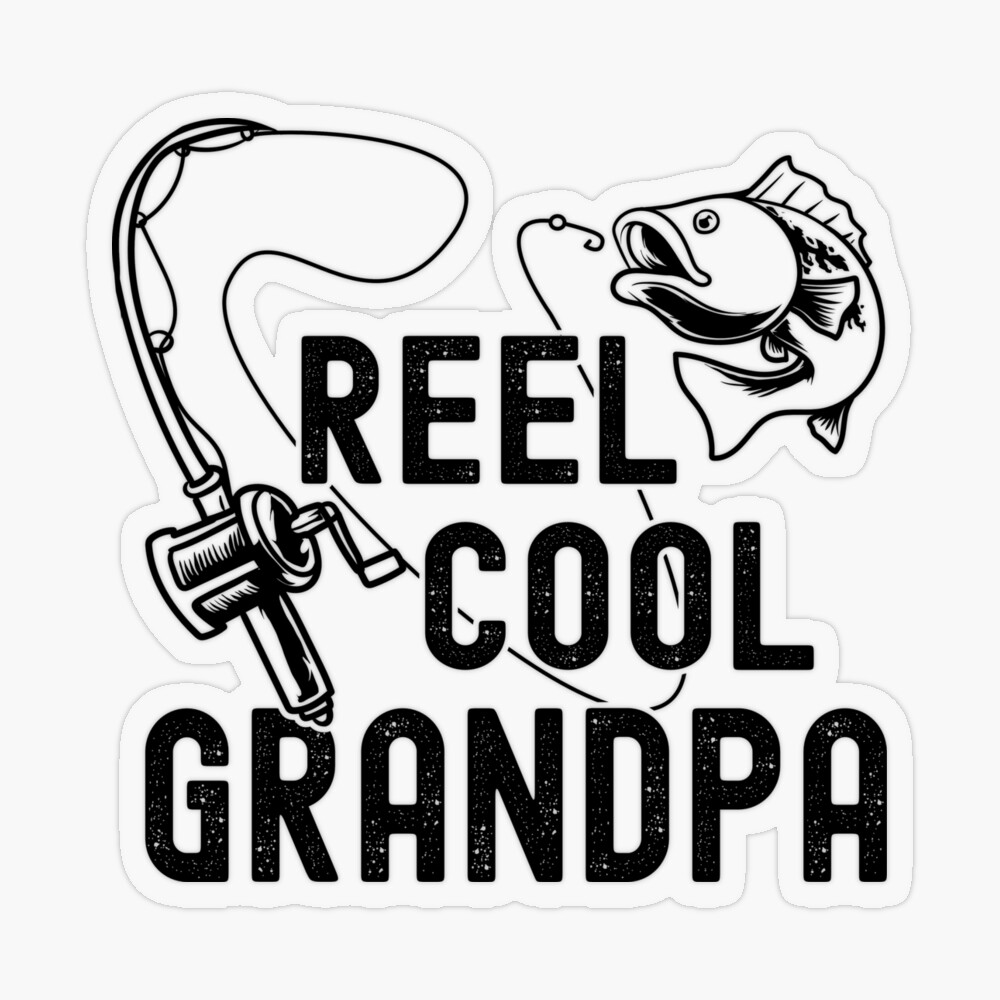 Reel Cool Grandpa Funny Fishing Lure Hook, Gift for Fishing Lover