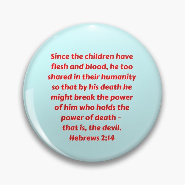 Item preview, Bible Verse Hebrews 2:14 designed and sold by Prayingwarrior.