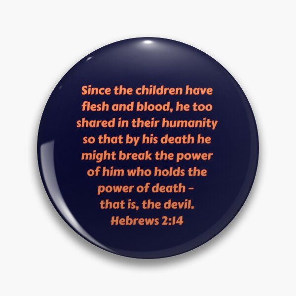 Item preview, Bible Verse Hebrews 2:14 designed and sold by Prayingwarrior.