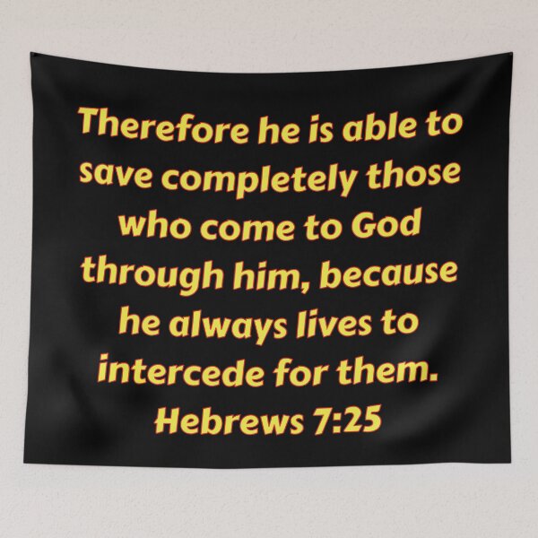 Item preview, Bible Verse Hebrews 7:25 designed and sold by Prayingwarrior.