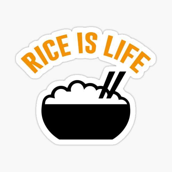 Item preview, Copy of Rice is life designed and sold by LAST WEEK'S STOLEN AESTHETICS.