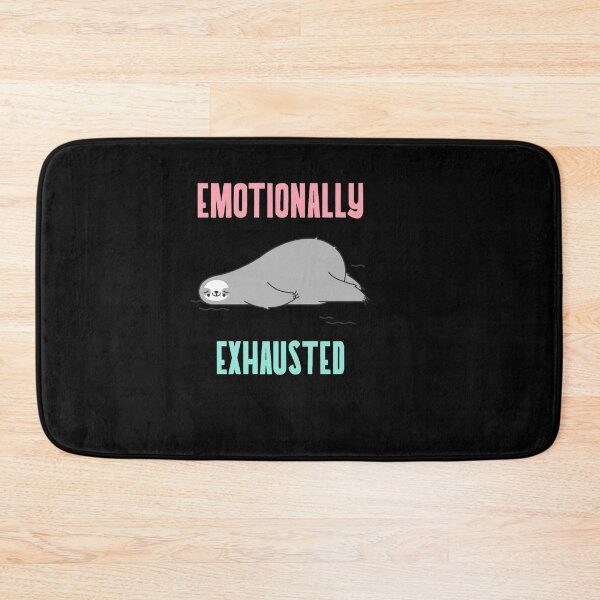 Item preview, Emotionally exhausted designed and sold by mr&mrsmalik malik.