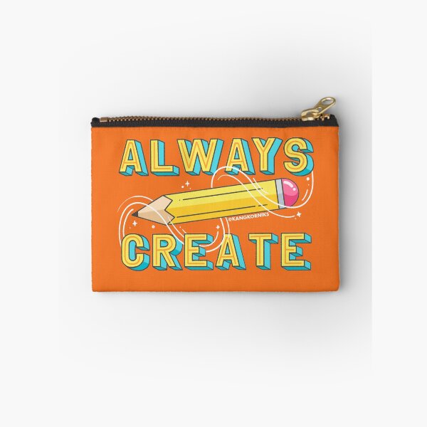 Item preview, Always Create designed and sold by Kangkorniks.