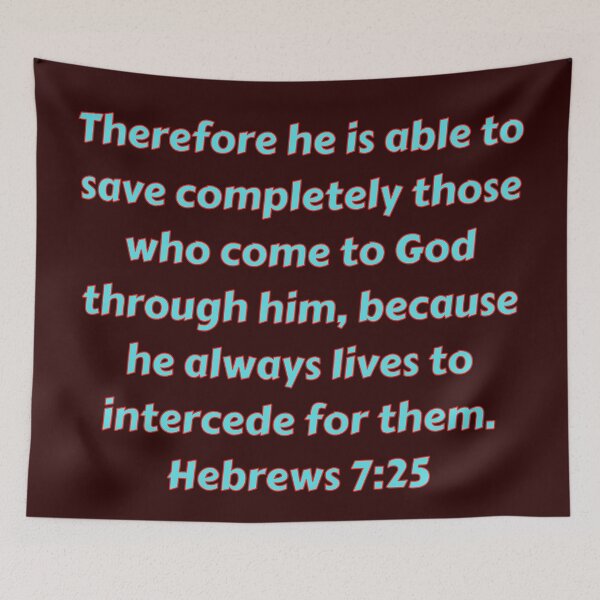 Item preview, Bible Verse Hebrews 7:25 designed and sold by Prayingwarrior.