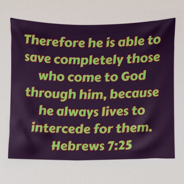 Item preview, Bible Verse Hebrews 7:25 designed and sold by Prayingwarrior.