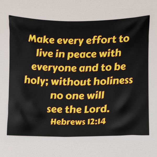 Item preview, Bible Verse Hebrews 12:14 designed and sold by Prayingwarrior.