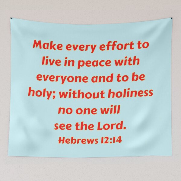 Item preview, Bible Verse Hebrews 12:14 designed and sold by Prayingwarrior.