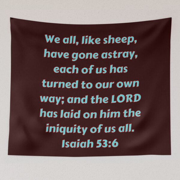 Item preview, Bible Verse Isaiah 53:6 designed and sold by Prayingwarrior.