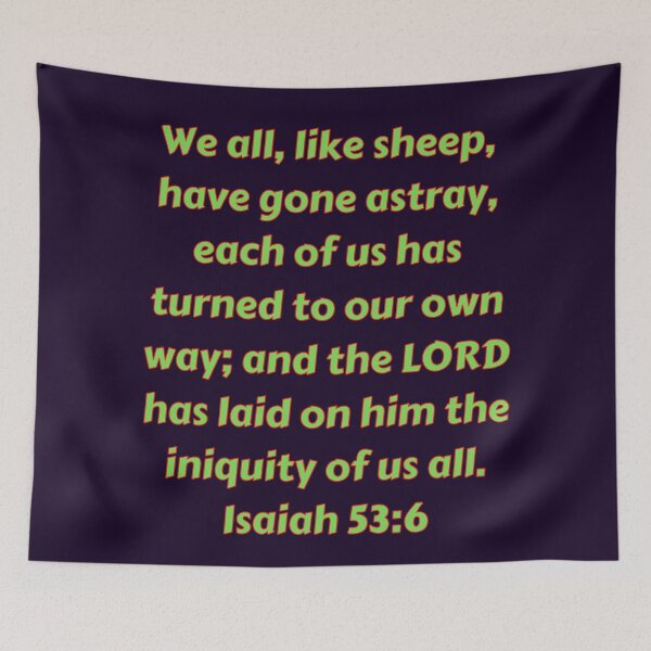 Item preview, Bible Verse Isaiah 53:6 designed and sold by Prayingwarrior.