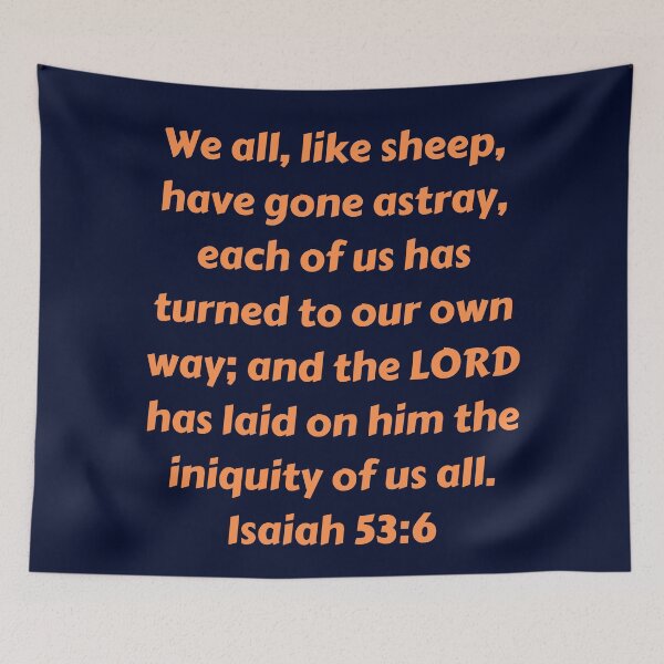 Item preview, Bible Verse Isaiah 53:6 designed and sold by Prayingwarrior.
