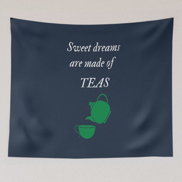 Item preview, Sweet dreams are made of teas designed and sold by NineVi.