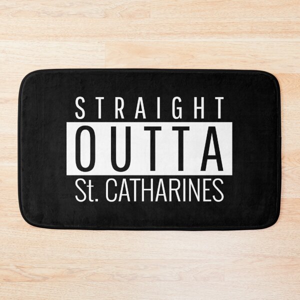 Item preview, Straight Outta St. Catharines  designed and sold by Teelogic.