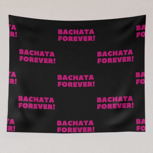 Item preview, Bachata Forever! designed and sold by Toro-design.