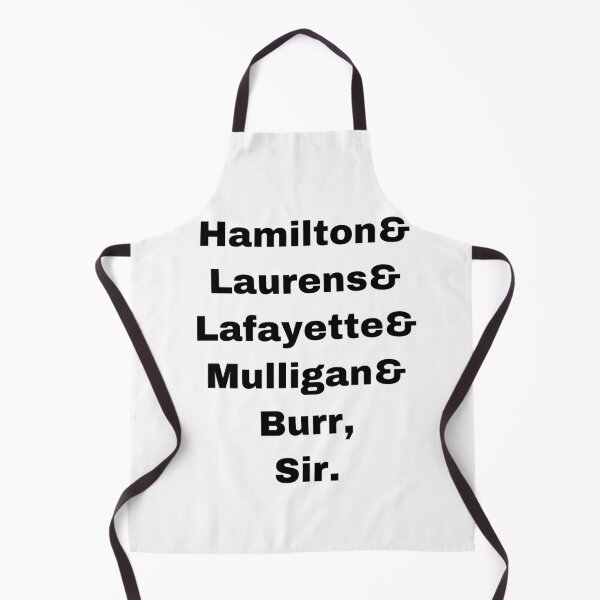 Item preview, Hamilton& Lauren’s& Lafayette& Mulligan& Burr, Sir. designed and sold by Yeewen88.