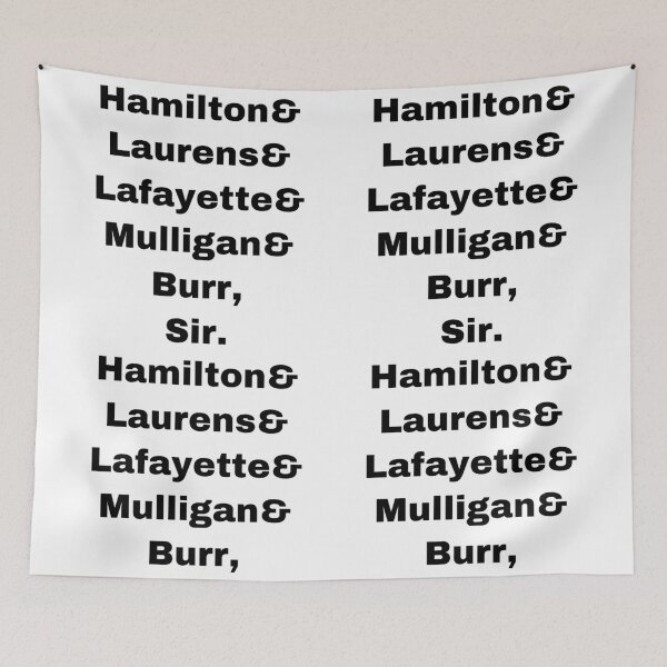 Item preview, Hamilton& Lauren’s& Lafayette& Mulligan&  Burr, Sir. designed and sold by Yeewen88.