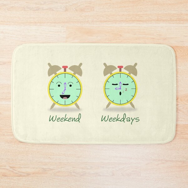 Item preview, weekend vs weekdays waking up designed and sold by DidoArt.
