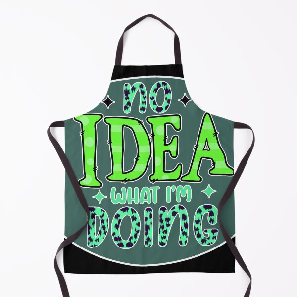Item preview, No idea what I'm doing designed and sold by Astralia.
