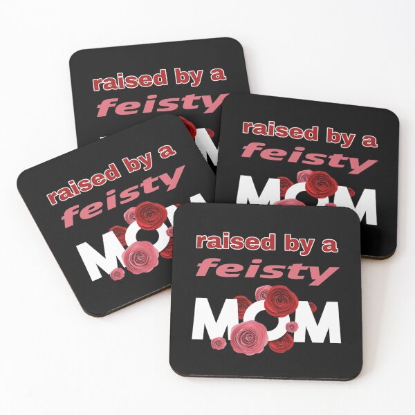 Item preview, raised by a feisty mom, Mothers day. Mommy's birthday. Cute mommy design.  designed and sold by efenem.