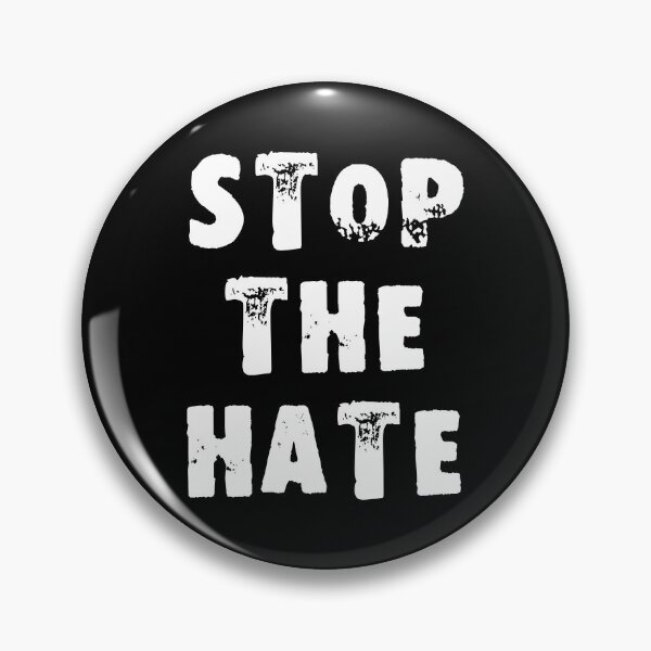 Item preview, Stop the Hate designed and sold by Good-Looking Corpse.