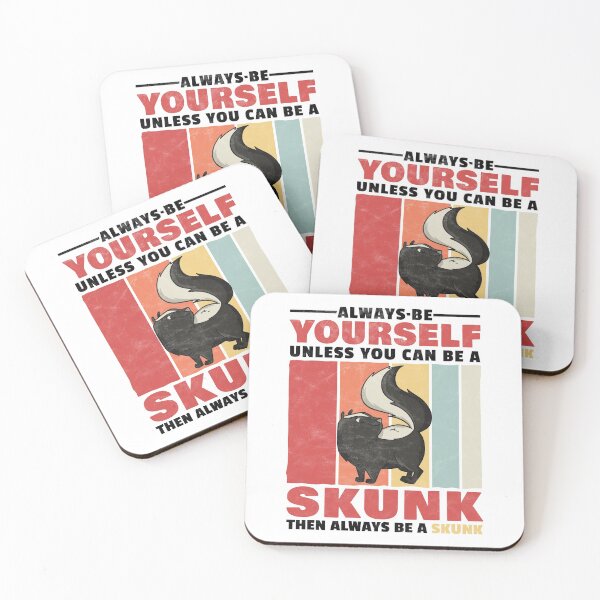 Item preview, Always be a skunk yourself designed and sold by madgrfx.
