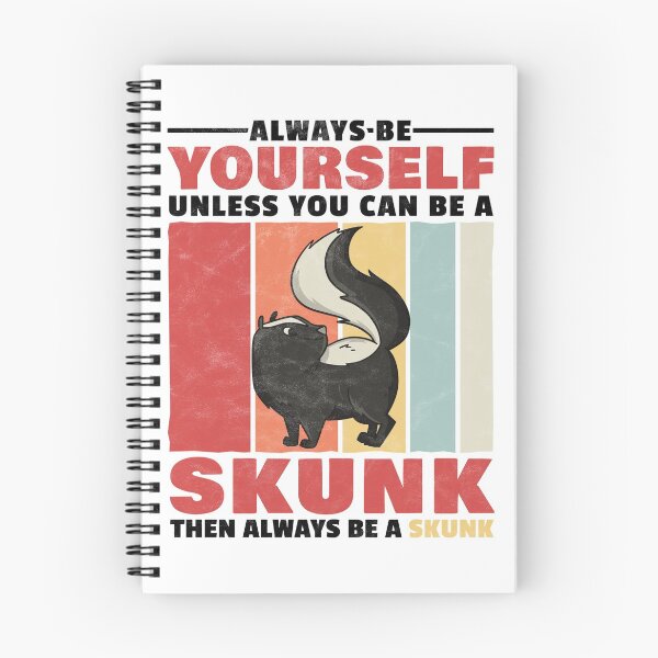 Item preview, Always be a skunk yourself designed and sold by madgrfx.