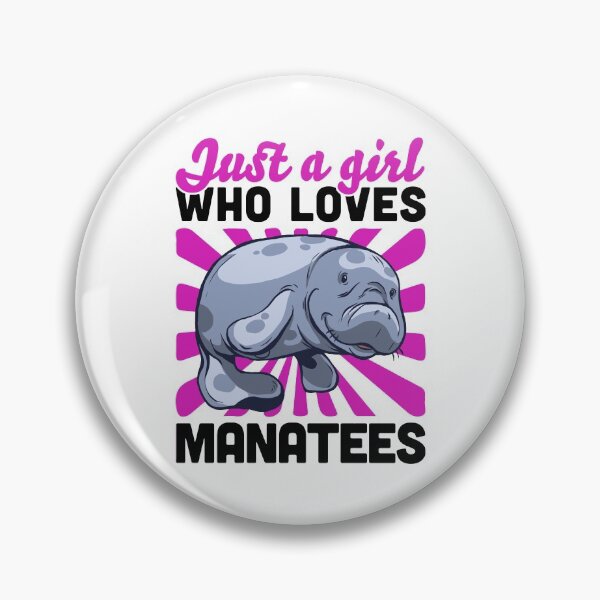 Item preview, Girl the manatee loves marine mammals saying designed and sold by madgrfx.