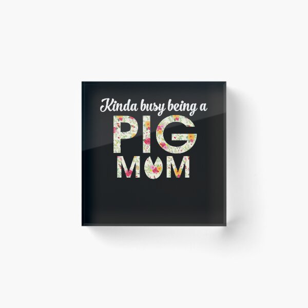 Item preview, Kinda busy being a pig mom shirt, Cute pig awesome gift for women and girl love pig designed and sold by Titmit.