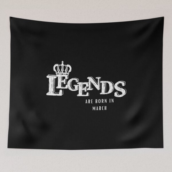 Item preview, Legends are born in March designed and sold by JokesAndFun.