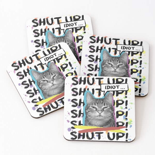 Item preview, Shut Up! Idiot designed and sold by Typography & Streetwear.