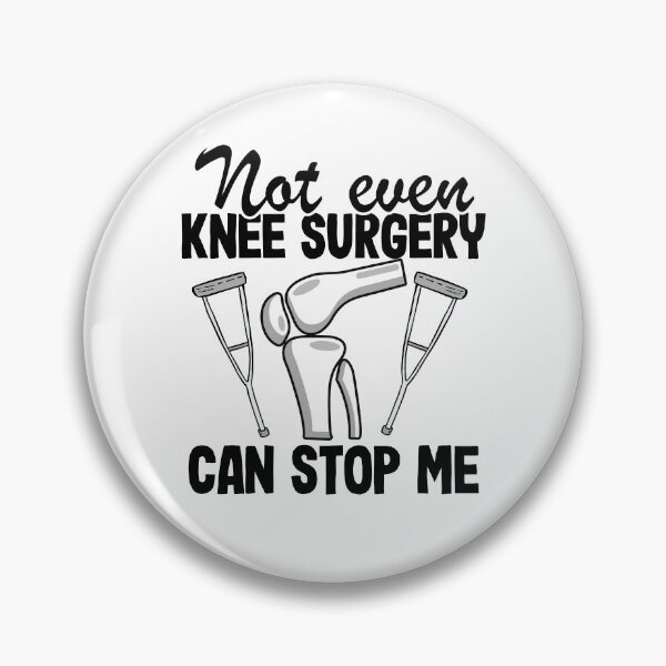 Item preview, Not Even Knee Surgery Can Stop Me Knee Replacement designed and sold by Stronzi.