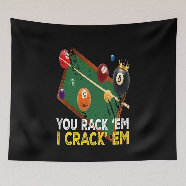 Item preview, You Rack Em I Crack Em Billiard Pool designed and sold by MooonTees.