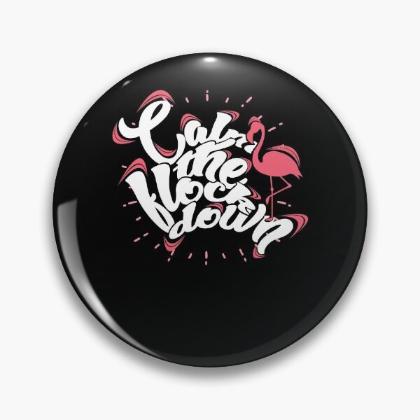 Item preview, Calm the flock down - Funny Flamingo designed and sold by shirtbubble.