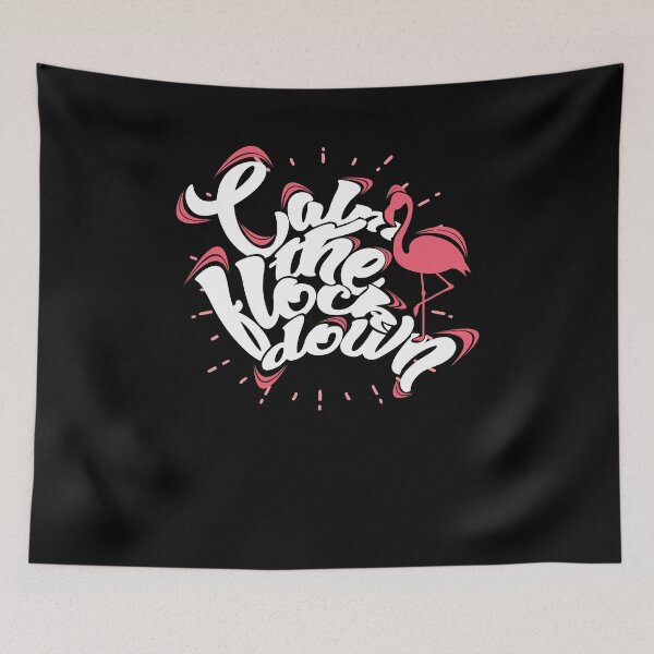 Item preview, Calm the flock down - Funny Flamingo designed and sold by shirtbubble.