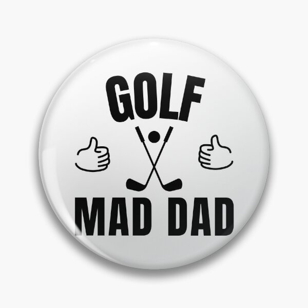 Item preview, Golf mad dad designed and sold by TheGreenGoat.